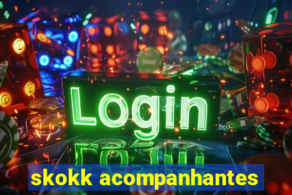 skokk acompanhantes